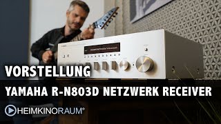 Vorstellung Yamaha RN803D Stereo Netzwerk Receiver mit AppSteuerung [upl. by Ris]