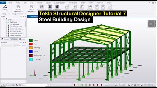 Tekla Structural Designer Tutorial 7  Steel Building Design [upl. by Ahsima]