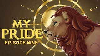 My Pride Episode Nine [upl. by Cave]