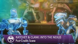 Ratchet amp Clank Into the Nexus  PostCredits Scene [upl. by Ivel372]