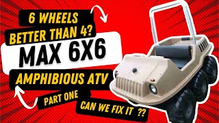 Amphibious ATV MAX 2 6x6 Part 1 Repair Project Floats FacebookCraigsList find [upl. by Rednaxela535]