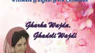 Jagmohan Kaur Gharha Wajda Ghadoli Wajdi Original [upl. by Nyra]