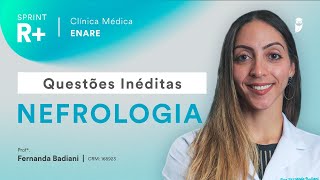 Questões inéditas de Nefrologia para Residência Médica  Sprint R Clínica Médica ENARE [upl. by Rives]