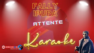 Attente Fally Ipupa Karaoke [upl. by Oetsira]