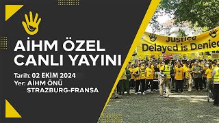 CANLISTRASBOURG 2024  AİHM ÖNÜNDE ADALETİ ARIYORUZ [upl. by Bowne]