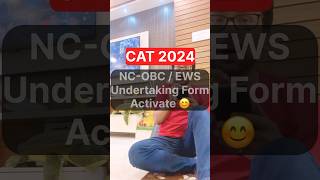 CAT 2024  IIM Calcutta Activate NCOBC  EWS Undertaking Form [upl. by Gennie628]