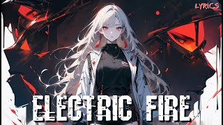 Electric Fire [upl. by Schuyler]