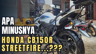 3 KEKURANGAN MOTOR CB 150 R STREETFIRE [upl. by Ashlan]