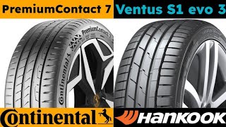 Continental PremiumContact 7 vs Hankook Ventus S1 evo 3 [upl. by Lledualc352]