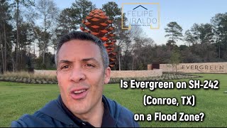 Is the new Community of Evergreen in Conroe TX located on a Flood Zone Click to find out [upl. by Sidoeht790]