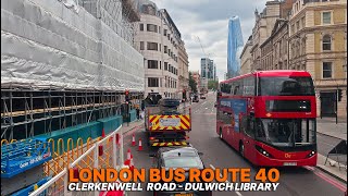 Londons Route 40 Bus Journey Clerkenwell to Dulwich exploring London’s streets and charms 🚌 [upl. by Hagar]