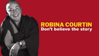 SOMETHING TO THINK ABOUT 228 Don’t believe the story — Robina Courtin [upl. by Ballinger]