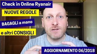 Nuove regole Checkin online Ryanair Bagagli a mano e altri consigli  Aggiornamento 062018 [upl. by Nnayram]