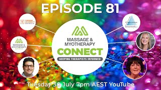 Massage amp Myotherapy Connect – Episode 81 [upl. by Ellenrad238]