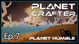 Planet Crafter Humble DLC  Ep 7  Breathable Atmosphere [upl. by Domenico]