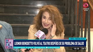 Implacables  Leonor Benedetto volvió al teatro y habló sobre su salud “Estoy bien No fue un ACV” [upl. by Kciderf460]