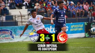 ASÍ FUERON LOS GOLES Cobán Imperial 3 vs Coatepeque 1  Jornada 6 Clausura 2023 [upl. by Phillipp]