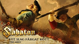 SABATON  Ett Slag Färgat Rött Official Lyric Video [upl. by Terbecki729]