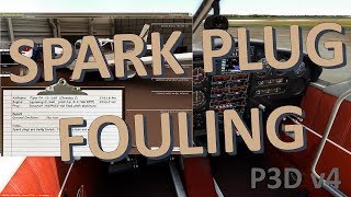 What is spark plug fouling  How to avoid and fix plug fouling P3D v4 [upl. by Gelb]