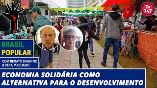 Brasil Popular  Economia Solidária como alternativa para o desenvolvimento [upl. by Valente]