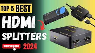 Top 5 Best HDMI Splitters Of 2024  HDMI Splitters Buiyng Guide [upl. by Htiek]