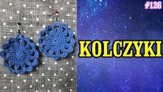 JAK ZROBIĆ KOLCZYKI SZYDEŁKOWE wzór szydełkowy uniwersalny ozdobny crochet pattern 126 [upl. by Combes]