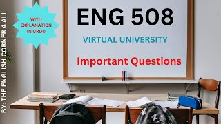 Eng 508 Important Question Repeated in Midterm exams in Urdu and Hindi Virtual University [upl. by Lethia]