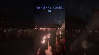 Up Helly Aa Lerwick 🏴󠁧󠁢󠁳󠁣󠁴󠁿 [upl. by Beatrix]