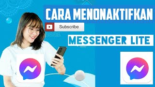 cara menonaktifkan messenger lite padahal kita aktif [upl. by Eahc]