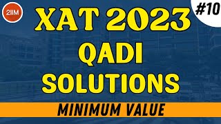 XAT 2023 QADI Solutions  Minimum Value  XAT 2024 Prep  2IIM CAT Preparation [upl. by Madaras914]