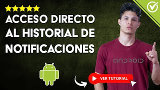 Cómo CREAR un ACCESO al HISTORIAL de NOTIFICACIONES en Android  ​🔔​ Accede al Historial 🔔 [upl. by Tsenrae263]