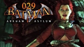 Lets Play Batman Arkham Asylum 029  Ivy die alte Giftspritze FullHD Deutsch [upl. by Meekar]