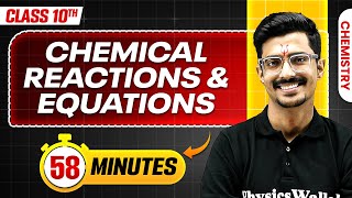 Chemical Reactions and Equations in 58 Minutes  Mind Map Series for Class 10th [upl. by Eiramanit]