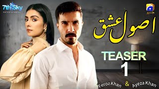 Asool e Ishq  Ft Feroz Khan amp Ayeza Khan  Teaser 01  GEO Entertainment  Coming Soon [upl. by Ardnos]