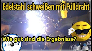 Edelstahl schweißen mit Fülldraht ohne Gas  Wie gut sind die Ergebnisse [upl. by Manley4]