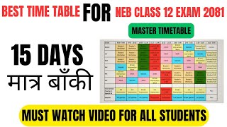 Last 15 Days Strategy For NEB Class 12 Exam 2081Master Timetableneb class12exam class12 [upl. by Aneelad]