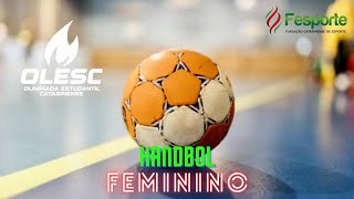 HANDEBOL FEM  OLESC  Olimpíada Estudantil Catarinense SAUDADES SC [upl. by Joub623]