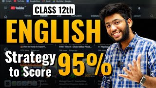 Class 12th ENGLISH Strategy to Score 95🔥 Class 12th English Boards Strategy  shobhitnirwan17 [upl. by Ethelinda]