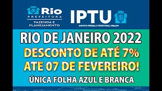 IPTU DA CIDADE RIO DE JANEIRO 2022  COTA ÚNICA COM 07  DE DESCONTO E PARCELADO 5 DECONTO [upl. by Terrilyn509]