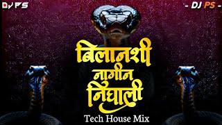 Bilanchi Nagin Nighali Dj Song  Nagoba Dolaya Lagla  Bilanshi Nagin  Tech House Mix  DJ PS [upl. by Gus]