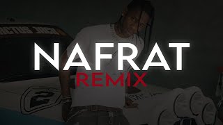 Nafrat REMIX  Haseeb Haze 2pac amp Travis Scott [upl. by Tabbatha]