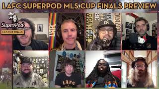 MLS Cup Final LAFC SUPERPOD Preview [upl. by Yesnil]