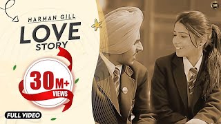 LOVE STORY  HARMAN GILL  YAAR ANMULLE RECORDS  OFFICIAL VIDEO  LATEST PUNJABI SONG [upl. by Magdalene387]