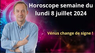 Horoscope astro semaine du lundi 8 juillet 2024 [upl. by Eriuqs]