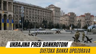 Svetska banka Ukrajina je pred bankrotom [upl. by Carin]