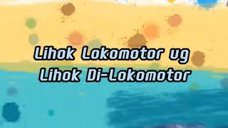 Lihok Lokomotor ug DiLokomotor [upl. by Pylle785]