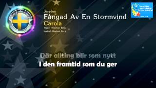 1991 Carola  quotFångad Av En Stormvindquot Sweden  Karaoke version [upl. by Monney]