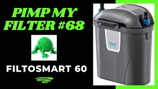 Pimp My Filter 68  Oase Filtosmart 60 Canister  HOB Filter [upl. by Sacks]