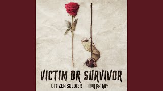 Victim or Survivor [upl. by Debarath981]