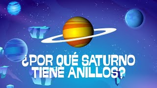 ¿Por qué Saturno tiene anillos  Profesor Web Territorio Mágico [upl. by Enitsenre]